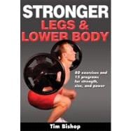 Stronger Legs & Lower Body