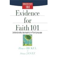 Evidence for Faith 101