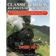 Classic Railway Journeys of the World