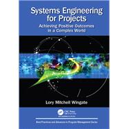 Systems Engineering for Projects