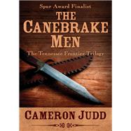 The Canebrake Men