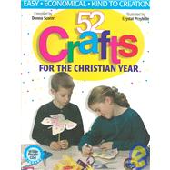 52 Crafts : For the Christian Year