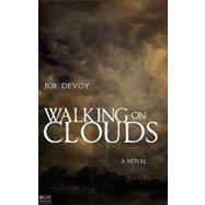 Walking on Clouds