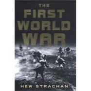 The First World War,9780670032952