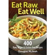 Eat Raw, Eat Well