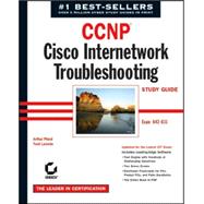 CCNP<sup>®</sup>: Cisco Internetwork Troubleshooting Study Guide (Exam 642-831)