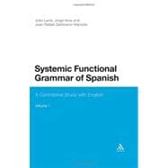 Systemic Functional Grammar of Spanish A Contrastive Study with English