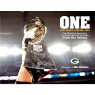 One -- Mind - Heart - Purpose - Goal The Official Commemorative of the Super Bowl XLV Champion Green Bay Packers