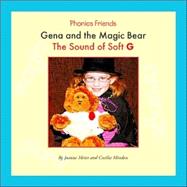 Gena and the Magic Bear: The Sound of Soft G