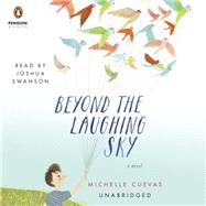 Beyond the Laughing Sky