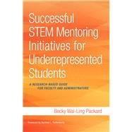 Successful Stem Mentoring Initiatives for Underrepresented Students
