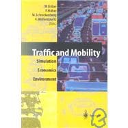 Traffic and Mobility: Simulation - Economics - Environment