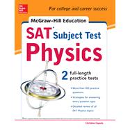 McGraw-Hill's SAT Subject Test Physics, 1st Edition