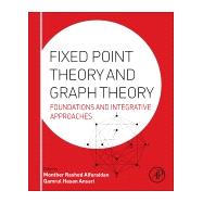 Fixed Point Theory and Graph Theory