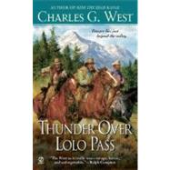 Thunder Over Lolo Pass