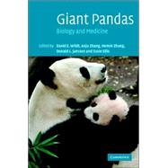 Giant Pandas: Biology, Veterinary Medicine and Management