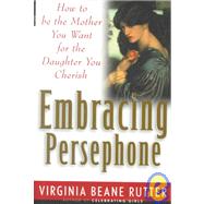 Embracing Persephone