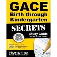 Gace Birth Through Kindergarten Secrets