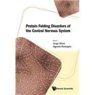 Protein Folding Disorders of the Central Nervous System