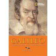 World History Biographies: Galileo The Genius Who Charted the Universe
