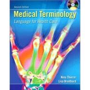 Medical Terminology: Language for Health Care with Student and Audio CD's + Flashcards