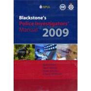 Blackstone's Police Investigators' Manual and Workbook 2009