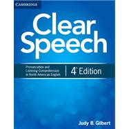 Clear Speech: Pronunciation and Listening Comprehension in North American English