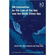 Un Convention on the Law of the Sea and the South China Sea