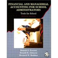Financial and Managerial Accounting for School Administrators : Tools for Schools