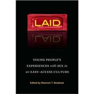 Laid Young People's Experiences with Sex in an Easy-Access Culture