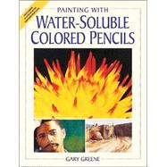 Painting With Water-Soluble Colored Pencils