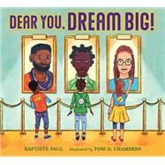 Dear You, Dream Big!