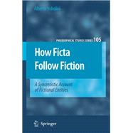 How Ficta Follow Fiction