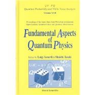 Fundamental Aspects of Quantum Physics: Proceedings of the Japan-Italy Joint Workshop on Quantum Open Systems, Quantum Chaos and Quantum Measurement : Waseda University, Tokyo, Japan 27-29 s
