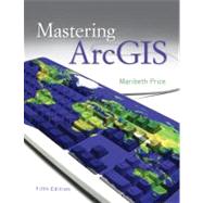 Mastering ArcGIS with Video Clips DVD-ROM,9780077462956 Mastering ArcGIS with Video Clips DVD-ROM,9780077462956