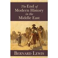 The End of Modern History in the Middle East