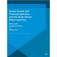 Global Growth and Financial Spillovers and the South African Macro-economy