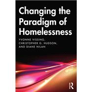 Changing the Paradigm of Homelessness