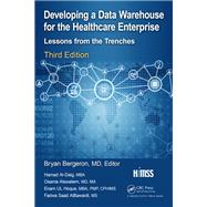 Developing a Data Warehouse for the Healthcare Enterprise