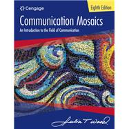 Communication Mosaics: An Introduction to the Field of Communication