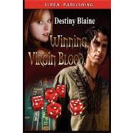 Winning Virgin Blood, Winning Virgin 1