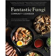 Fantastic Fungi Community Cookbook