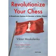 Revolutionize Your Chess