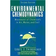 Environmental Chemodynamics Movement of Chemicals in Air, Water, and Soil