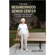 The New Neighborhood Senior Center