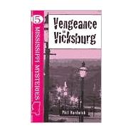 Vengeance in Vicksburg