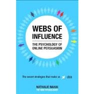 Webs of Influence The Psychology of Online Persuasion