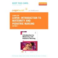 Introduction to Maternity and Pediatric Nursing Pageburst E-book on Vitalsource Retail Access Card