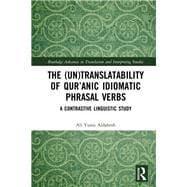 The (Un)Translatability of Qur’anic Idiomatic Phrasal Verbs