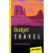 Budget Travel For Dummies,9781394212958